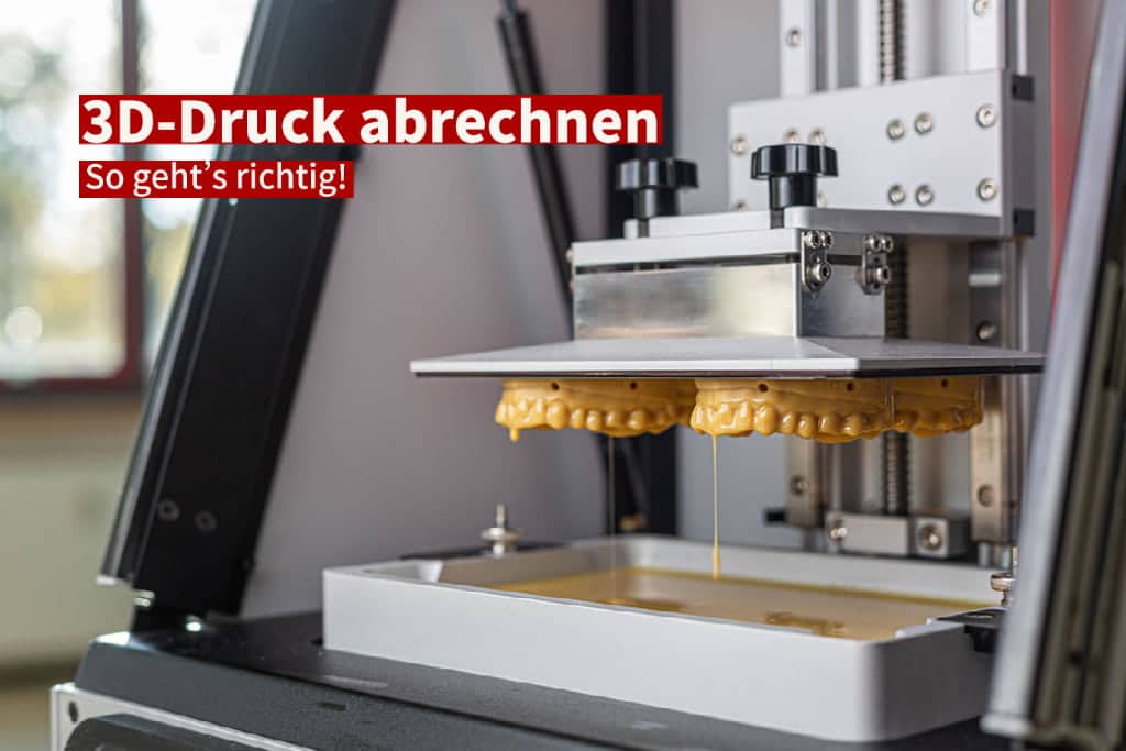 3D-Drucke in der Zahntechnik richtig abrechnen.