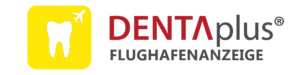 DENTAplus Flughafenanzeige